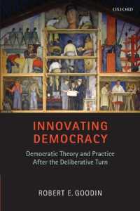 民主主義のイノベーション<br>Innovating Democracy : Democratic Theory and Practice after the Deliberative Turn