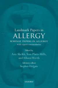 アレルギー：主要論文集<br>Landmark Papers in Allergy : Seminal Papers in Allergy with Expert Commentaries (Landmark Papers in)