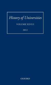 History of Universities : Volume XXVI/1 (History of Universities Series)