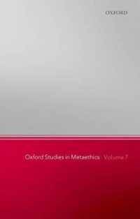 Oxford Studies in Metaethics, Volume 7 (Oxford Studies in Metaethics)