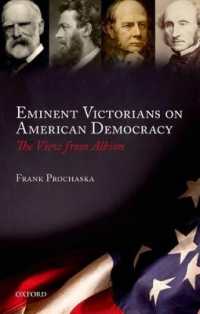 Eminent Victorians on American Democracy : The View from Albion