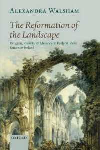風景の革命：宗教改革前後のイギリス・アイルランド<br>The Reformation of the Landscape : Religion, Identity, and Memory in Early Modern Britain and Ireland