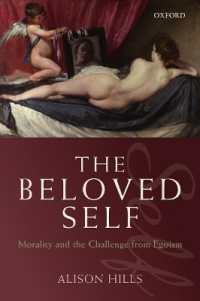 The Beloved Self : Morality and the Challenge from Egoism