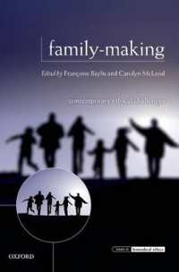 家族をつくる：生命倫理的課題<br>Family-Making : Contemporary Ethical Challenges (Issues in Biomedical Ethics)