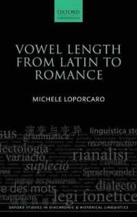 Vowel Length from Latin to Romance (Oxford Studies in Diachronic and Historical Linguistics)