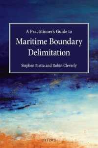 海上の境界画定：実務ガイド<br>A Practitioner's Guide to Maritime Boundary Delimitation