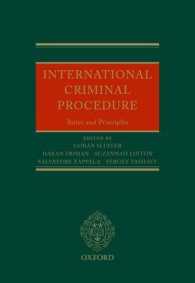 国際刑事手続：原理と規則<br>International Criminal Procedure : Principles and Rules -- Hardback
