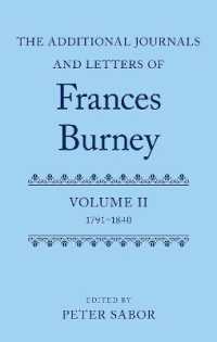 追録　フランシス・バーニー書簡集　第２巻：1791-1840年<br>The Additional Journals and Letters of Frances Burney : Volume II: 1791-1840