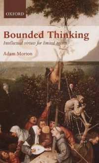 Bounded Thinking : Intellectual virtues for limited agents