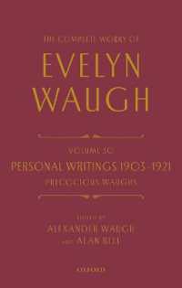 The Complete Works of Evelyn Waugh: Personal Writings 1903-1921: Precocious Waughs : Volume 30 (The Complete Works of Evelyn Waugh)