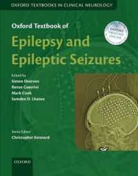 オックスフォードてんかんテキスト<br>Oxford Textbook of Epilepsy and Epileptic Seizures (Oxford Textbooks in Clinical Neurology)