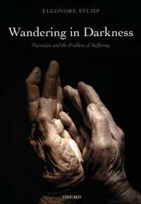 Wandering in Darkness : Narrative and the Problem of Suffering