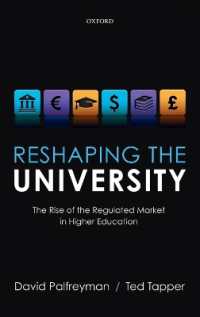 大学再生<br>Reshaping the University : The Rise of the Regulated Market in Higher Education