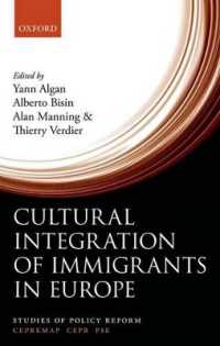 欧州における移民の文化的統合<br>Cultural Integration of Immigrants in Europe (Studies of Policy Reform)