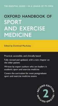 オックスフォード・スポーツ・運動医学ハンドブック（第２版）<br>Oxford Handbook of Sport and Exercise Medicine (Oxford Medical Handbooks) （2ND）