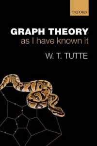 Graph Theory as I Have Known It (Oxford Lecture Series in Mathematics and Its Applications)