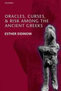 古代ギリシア人にとっての神託、呪詛と危難<br>Oracles, Curses, and Risk among the Ancient Greeks