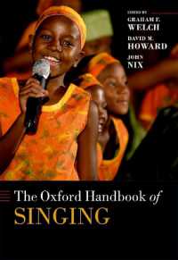 オックスフォード版　歌の行動科学ハンドブック<br>The Oxford Handbook of Singing (Oxford Library of Psychology)