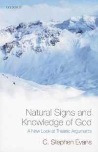 Natural Signs and Knowledge of God : A New Look at Theistic Arguments