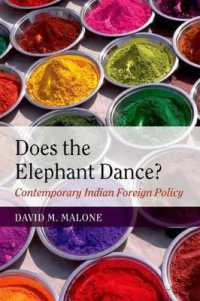 現代インドの対外政策<br>Does the Elephant Dance? : Contemporary Indian Foreign Policy