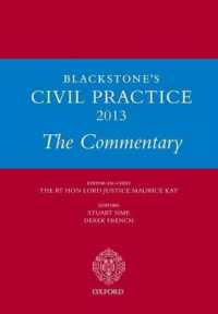 ブラックストン英国民事手続便覧（2013年版）<br>Blackstone's Civil Practice