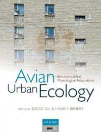 Avian Urban Ecology : Behavioural and Physiological Adaptations