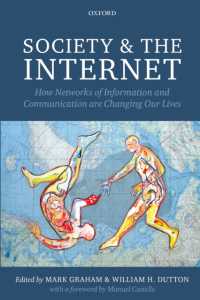 情報通信ネットワークと社会的変化<br>Society and the Internet : How Networks of Information and Communication are Changing Our Lives