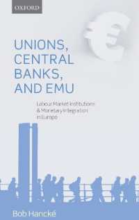 組合、中央銀行とEMU：欧州にみる労働市場の制度と通貨統合<br>Unions, Central Banks, and EMU : Labour Market Institutions and Monetary Integration in Europe