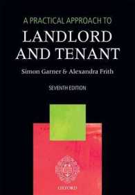 英国不動産賃貸借法への実務的アプローチ（第７版）<br>A Practical Approach to Landlord and Tenant (Practical Approach Series) （7TH）