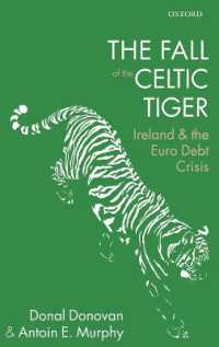 ケルトの虎の失墜：アイルランドとユーロ債務危機<br>The Fall of the Celtic Tiger : Ireland and the Euro Debt Crisis