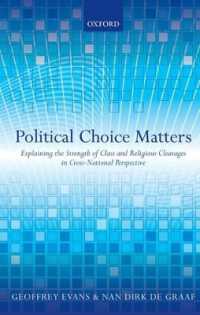 階級、宗教と政治観：国際比較<br>Political Choice Matters : Explaining the Strength of Class and Religious Cleavages in Cross-National Perspective
