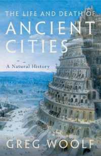 The Life and Death of Ancient Cities : A Natural History