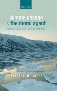 Climate Change and the Moral Agent : Individual Duties in an Interdependent World
