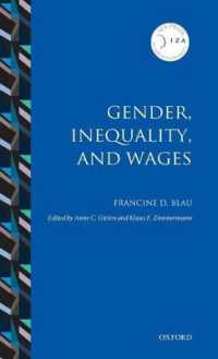 ジェンダー、不平等と賃金<br>Gender, Inequality, and Wages (Iza Prize in Labor Economics)