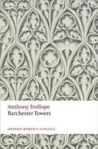 Barchester Towers : The Chronicles of Barsetshire (Oxford World's Classics) （3RD）