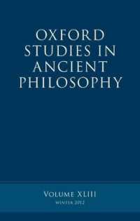 Oxford Studies in Ancient Philosophy, Volume 43 (Oxford Studies in Ancient Philosophy)