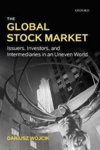 グローバル証券市場<br>The Global Stock Market : Issuers, Investors, and Intermediaries in an Uneven World