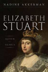 エリザベス・ステュアート伝<br>Elizabeth Stuart, Queen of Hearts