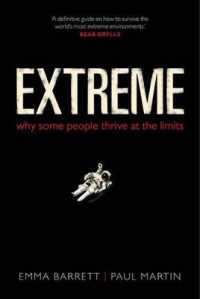 極限体験の心理学<br>Extreme : Why some people thrive at the limits