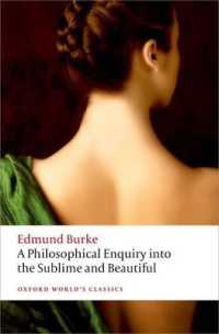 バーク『崇高と美の観念の起源』（オックスフォード世界古典叢書・第２版）<br>A Philosophical Enquiry into the Origin of our Ideas of the Sublime and the Beautiful (Oxford World's Classics) （2ND）