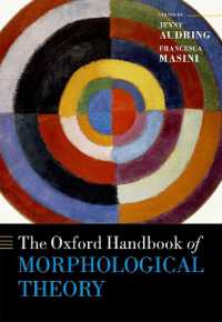 オックスフォード版　形態論の諸理論ハンドブック<br>The Oxford Handbook of Morphological Theory (Oxford Handbooks)