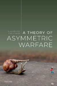 非対称戦争の理論：規範的・法的・概念的論点<br>A Theory of Asymmetric Warfare : Normative, Legal, and Conceptual Issues