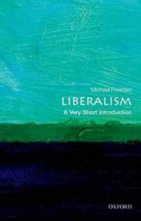 VSIリベラリズム<br>Liberalism : A Very Short Introduction (Very Short Introductions)