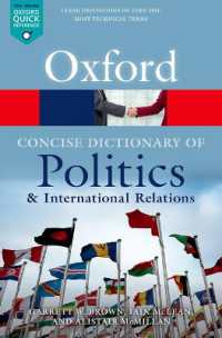 コンサイス版オックスフォード政治学・国際関係論辞典（第４版）<br>The Concise Oxford Dictionary of Politics and International Relations (Oxford Quick Reference) （4TH）