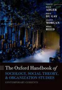 オックスフォード版　社会学、社会理論と組織研究ハンドブック<br>Oxford Handbook of Sociology, Social Theory and Organization Studies : Contemporary Currents (Oxford Handbooks)