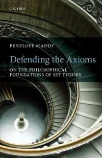 公理の擁護：集合論の哲学的基盤<br>Defending the Axioms : On the Philosophical Foundations of Set Theory