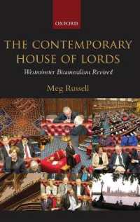 現代の英国上院<br>The Contemporary House of Lords : Westminster Bicameralism Revived