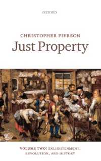 Just Property : Volume Two: Enlightenment, Revolution, and History