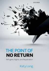 難民、人権と本国送還<br>The Point of No Return : Refugees, Rights, and Repatriation