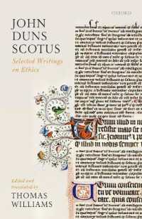 ドゥンス・スコトゥス倫理学著作選集（英訳）<br>John Duns Scotus : Selected Writings on Ethics